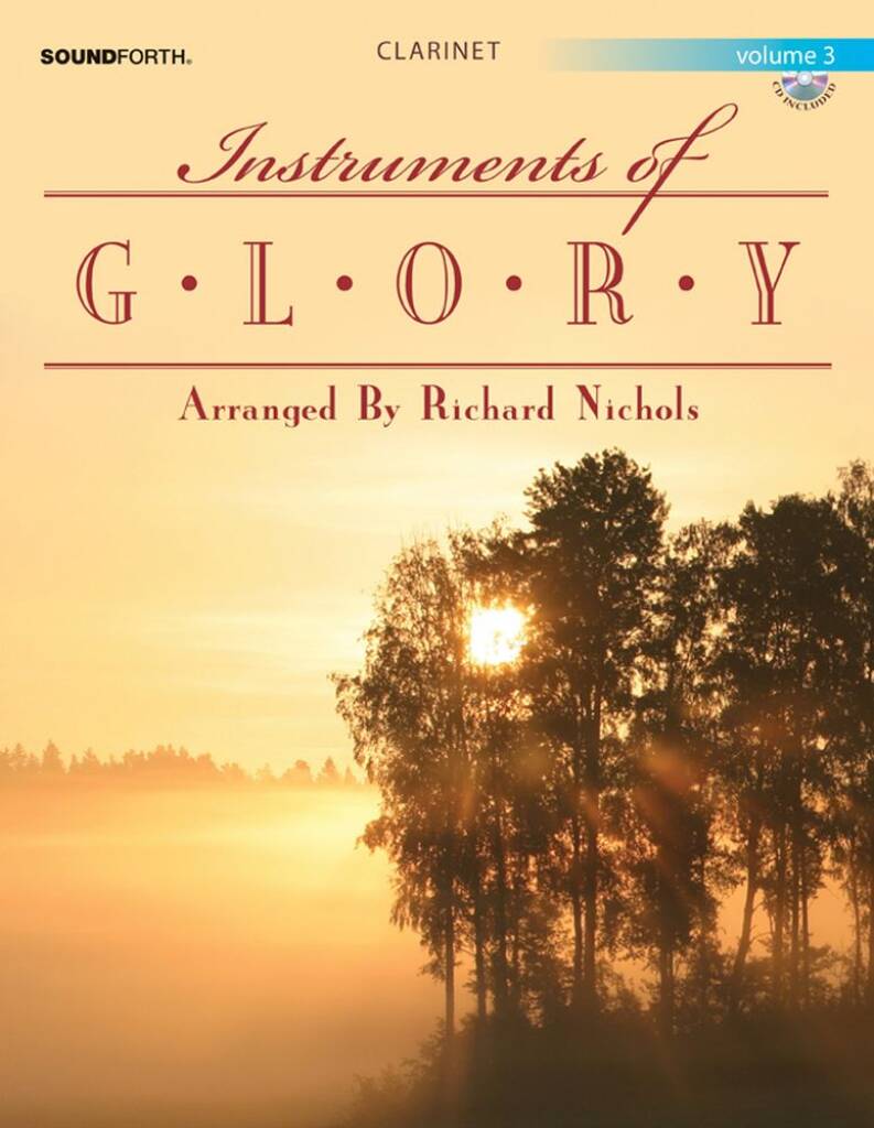 Instruments Of Glory, Vol. 3